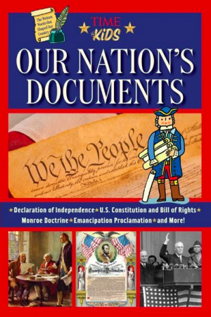 Time for Kids Our Nation's Documents 