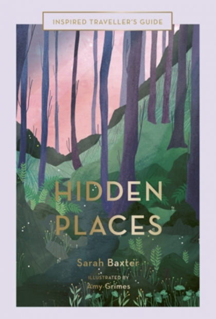 Inspired Traveller's Guides: Hidden Places